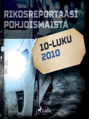 cover image of Rikosreportaasi Pohjoismaista 2010